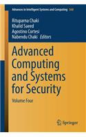 Advanced Computing and Systems for Security: Volume Four
