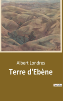 Terre d'Ebène