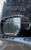 Discover Your Blind Spots