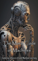 Moral Code of Machines