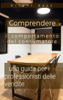 Comprendere il comportamento del consumatore: una guida per i professionisti delle vendite