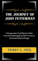 The Journey of John Fetterman
