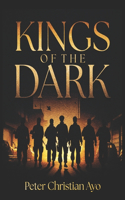 Kings of The Dark