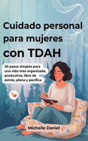 Cuidado personal para mujeres con TDAH