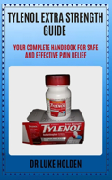 Tylenol Extra Strength Guide