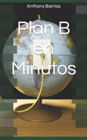 Plan B en Minutos