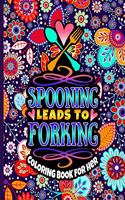 Spooning Leads To Forking