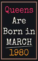 Queens Are Born In March 1980 Notebook
