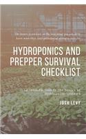 Hydroponics and Prepper Survival Checklist: The Ultimate Beginners Guide to Building a Hydroponic System