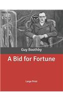 A Bid for Fortune