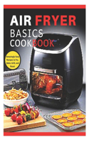 Air Fryer Basics Cookbook