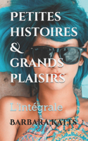 Petites histoires & grands plaisirs