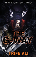 G-Way: Real Street-Real Story