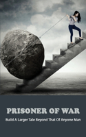 Prisoner Of War