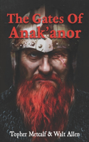 The Gates Of Anak'anor