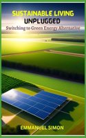 Sustainable Living Unplugged