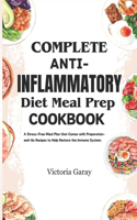 Complete Anti-Inflammatory Diet Meal Prep Cookbook