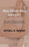Real Food, Real Fertility