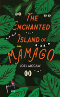 Enchanted Island of Mamago