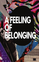 Feeling of Belonging