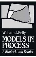 Models in Process: A Rhetoric and Reader