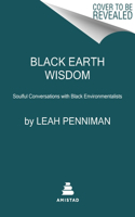 Black Earth Wisdom