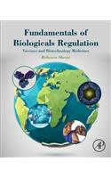 Fundamentals of Biologicals Regulation