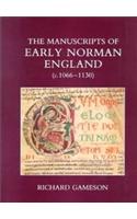The Manuscripts of Early Norman England (c.1066-1130)