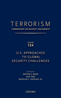 TERRORISM: COMMENTARY ON SECURITY DOCUMENTS VOLUME 124: Commentary on Security Documents