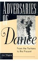 ADVERSARIES OF DANCE