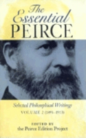 The Essential Peirce, Volume 2