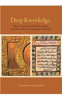 Deep Knowledge: Ways of Knowing in Sufism and Ifa, Two West African Intellectual Traditions