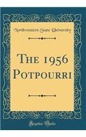 The 1956 Potpourri (Classic Reprint)