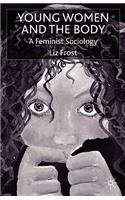 Young Women and the Body
