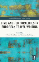 Time and Temporalities in European Travel Writing