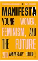 Manifesta (20th Anniversary Edition, Revised and Updated with a New Preface)