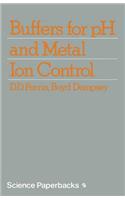 Buffers for pH and Metal Ion Control
