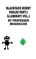 Blackface Bobby Fables