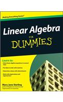 Linear Algebra For Dummies: (For Dummies)