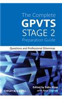 The Complete GPVTS Stage 2 Preparation Guide