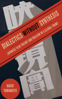 Dialectics Without Synthesis