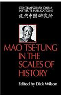 Mao Tse-Tung in the Scales of History