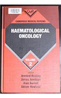 Cambridge Medical Reviews: Haematological Oncology: Volume 2