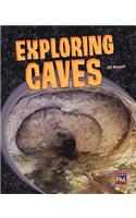 Exploring Caves: Leveled Reader Emerald Level 26(PM)