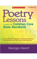 Poetry Lessons to Meet the Common Core State Standards