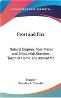 Frost And Fire