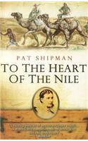 To The Heart Of The Nile: (English)