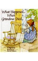 What Happened When Grandma Died
