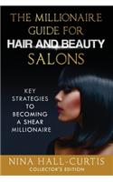 Millionaire Guide for Hair and Beauty Salons