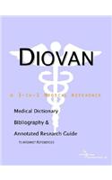 Diovan - A Medical Dictionary, Bibliography, and Annotated Research Guide to Internet References